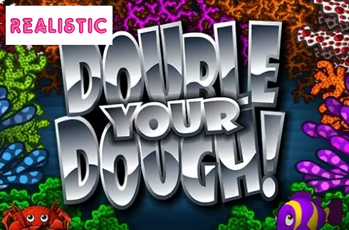 Double Your Dough
